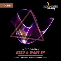 Artwork for Need & Want EP by Yagiz Bayrak