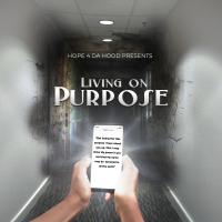 Artwork for Living on Purpose by Purpose