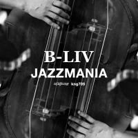 Artwork for Jazzmania by B-Liv