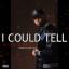 Artwork for I Could Tell
