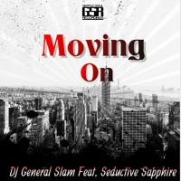 Artwork for Moving On by DJ General Slam