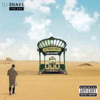 Artwork for Encore by DJ Snake