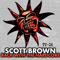 Artwork for Back With The Hardcore by Scott Brown