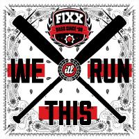 Artwork for We Run This by DJ Fixx