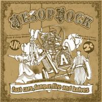 Artwork for Fast Cars, Danger, Fire and Knives by Aesop Rock