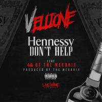 Artwork for Hennessy Don't Help (feat. 4rAx) by Vellione