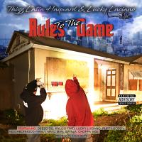 Artwork for Rules To The Game by Thizz Latin Hayward