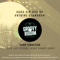 Artwork for Good Vibration (Loves Last Episode, Kenny Summit Remix) by Agua Sin Gas