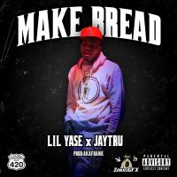 Artwork for Make Bread by Lil Yase