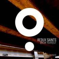 Artwork for Break Yourself by Redux Saints