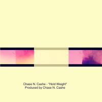 Artwork for Hold Weight by Chase N. Cashe