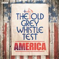 Artwork for The Old Grey Whistle Test America by Various Artists