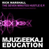 Artwork for The Seven Minutes Hustle E.P. by Rick Marshall