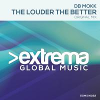 Artwork for The Louder The Better by Db Mokk