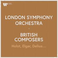 Artwork for London Symphony Orchestra - British Composers. Holst, Elgar, Delius... by London Symphony Orchestra