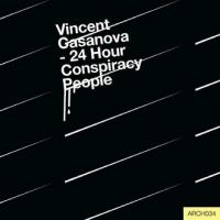 Artwork for 24 Hour Conspiracy People by Vincent Casanova