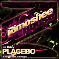 Artwork for Placebo by DJ Baxy