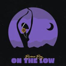 Artwork for "On the Low" by Burna Boy