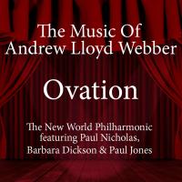 Artwork for Ovation - The Music of Andrew Lloyd Webber by The New World Philharmonic