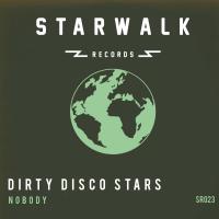 Artwork for Nobody by Dirty Disco Stars