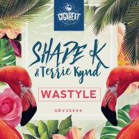 Artwork for Wastyle by Shade K