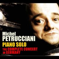 Artwork for Piano Solo: The Complete Concert in Germany (Live) by Michel Petrucciani