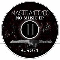 Artwork for No Music EP by Mastrantonio