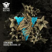 Artwork for House Revival EP by Lowerzone