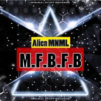 Artwork for M.F.B.F.B by Alien MNML