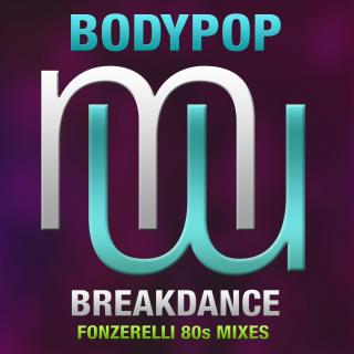 Artwork for Breakdance (Fonzerelli 80s radio edit)