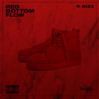 Artwork for Red Bottom Flow by K-Bizz