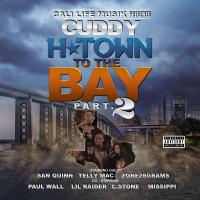 Artwork for H Town to the Bay, Pt. 2 by Cuddy