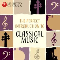 Artwork for The Perfect Introduction to Classical Music by Various Artists