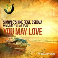 Artwork for You May Love (Mhammed El Alami Remix) by Simon O'Shine