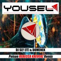 Artwork for Poison (Rebecca Kreverz Remix) by DJ Sly (IT)