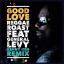 Artwork for Good Love (feat. General Levy)