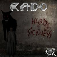 Artwork for Hard Sickness by Rado