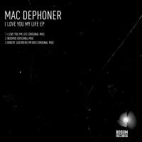 Artwork for I Love You My Life EP by Mac Dephoner