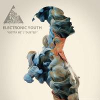 Artwork for Gotta Be by Electronic Youth