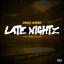 Artwork for Late Nightz (feat. Blaze)