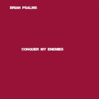 Artwork for Conquer My Enemies by Brian Psalms