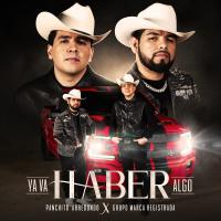 Artwork for Ya Va Haber Algo by Grupo Marca Registrada