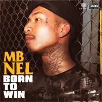 Artwork for Born To Win by MBNel