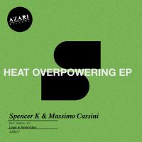 Artwork for Heat Overpowering EP by Spencer K