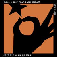 Artwork for Move On (Dj Shu-Ma Remix) by Alessio Mosti