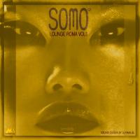Artwork for Somo Lounge Roma, Vol. 1 (Oriental & Deep Sound Experience) by DJ Manuel