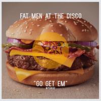 Artwork for Go Get Em by Fat Men At The Disco