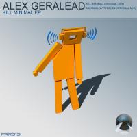 Artwork for Kill Minimal EP by Alex Geralead