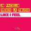 Artwork for Like I Feel (French La Touche Interpretation)