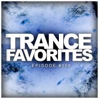 Artwork for Trance Favorites Episode #008 by Various Artists